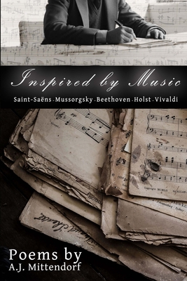 Poetry: Inspired by Music By A. J. Mittendorf Cover Image