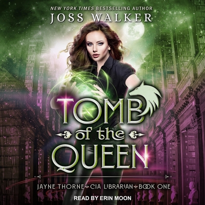 Tomb of the Queen By Joss Walker, Erin Moon (Read by) Cover Image