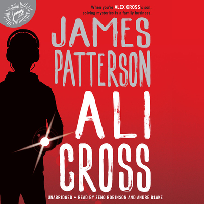 Ali Cross By James Patterson, Zeno Robinson (Read by), Andre Blake (Read by) Cover Image