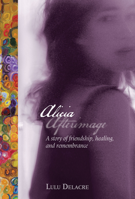 Alicia Afterimage By Lulu Delacre Cover Image