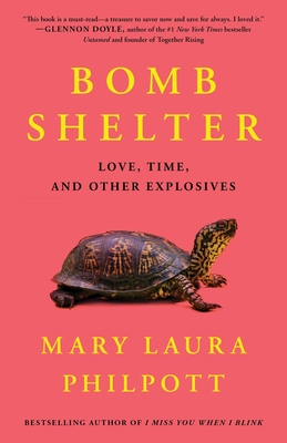 Bomb Shelter: Love, Time, and Other Explosives