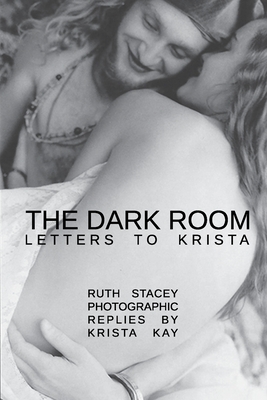 The Dark Room: Letters to Krista