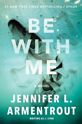 Be with Me: A Novel (Wait for You Series #3) Cover Image