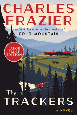 The Trackers: A Novel By Charles Frazier Cover Image