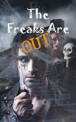 The Freaks Are Out Anthology Cover Image
