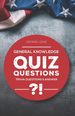 Quiz Questions General Knowledge Trivia Questions And Answers Paperback The Elliott Bay Book Company