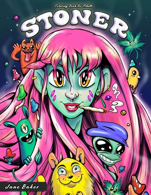 Download Stoner Coloring Book For Adults Trippy Psychedelic Coloring Pages For A Fun 420 Paperback Dolly S Bookstore