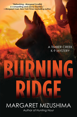 Burning Ridge: A Timber Creek K-9 Mystery