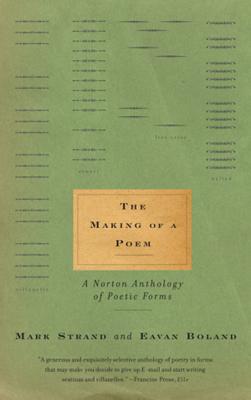 The Making of a Poem: A Norton Anthology of Poetic Forms Cover Image