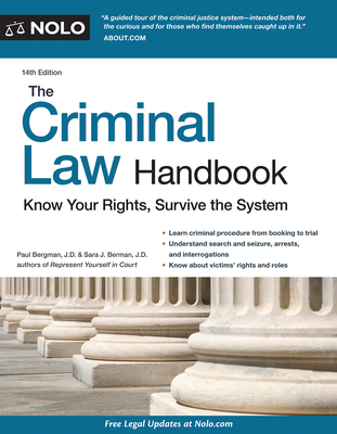 The Criminal Law Handbook: Know Your Rights, Survive the System Cover Image