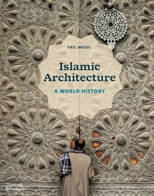 Islamic Architecture: A World History Cover Image