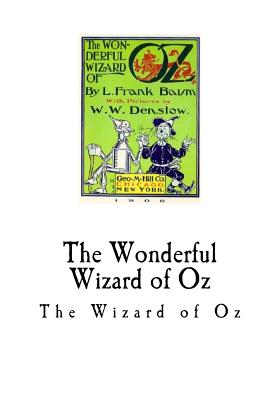The Wonderful Wizard of Oz