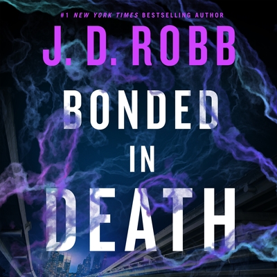 Bonded in Death By J. D. Robb, Susan Ericksen (Read by) Cover Image