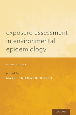 Exposure Assessment in Environmental Epidemiology By Mark J. Nieuwenhuijsen (Editor) Cover Image