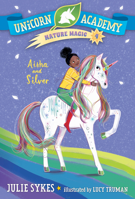 Cover for Unicorn Academy Nature Magic #4