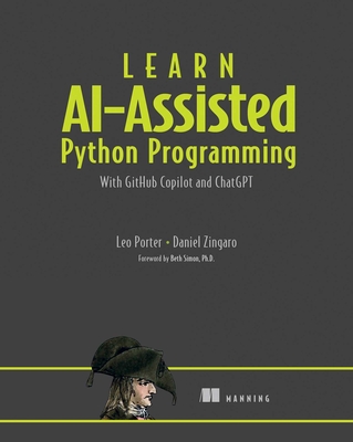 Learn AI-assisted Python Programming: With GitHub Copilot and ChatGPT Cover Image