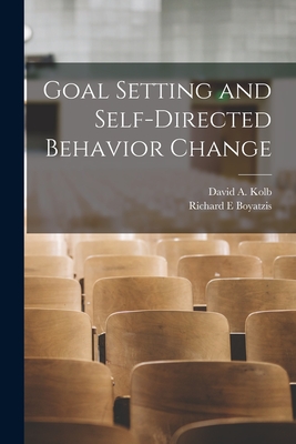 Goal Setting and Behavior Modification