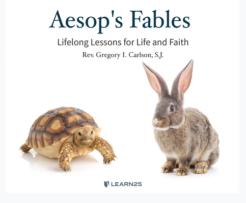 Aesop's Fables: Lifelong Lessons for Life & Faith Cover Image