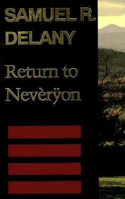 Return to Nevèrÿon (Return to Neveryon) By Samuel R. Delany Cover Image