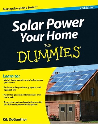 Solar Power Your Home for Dummies By Rik DeGunther Cover Image