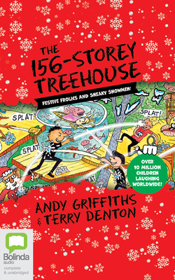 The 156-Story Treehouse: Festive Frolics and Sneaky Snowmen! Cover Image