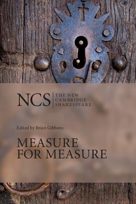 Measure for Measure (New Cambridge Shakespeare) By William Shakespeare, Brian Gibbons (Editor), Angela Stock (Contribution by) Cover Image