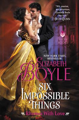 Six Impossible Things: Rhymes With Love By Elizabeth Boyle Cover Image