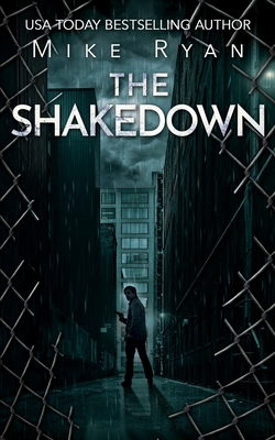 The Shakedown By Mike Ryan Cover Image