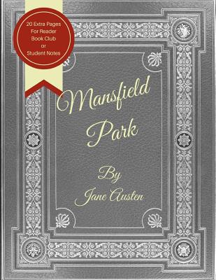 Cover for Mansfield Park: 20 Extra Pages for Readers Book Club and Student Notes