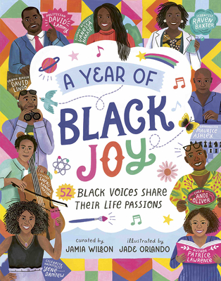 A Year of Black Joy: 52 Black Voices Share Their Life Passions cover