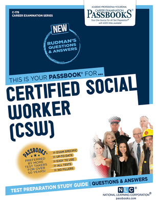 Certified Social Worker (CSW) (C-178): Passbooks Study Guide (Career Examination Series #178) By National Learning Corporation Cover Image