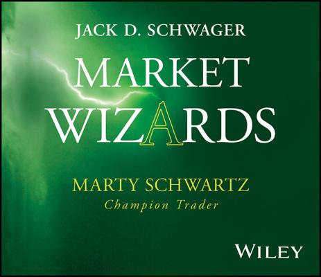 Market Wizards, Disc 8: Interview with Marty Schwartz: Champion Trader (Wiley Trading Audio #60) Cover Image