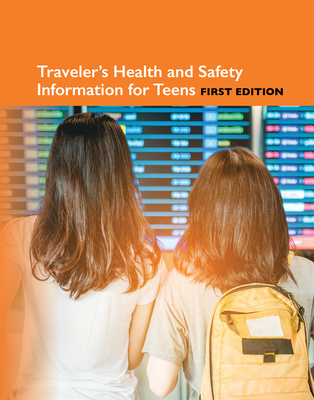 Traveler's Health Information for Teens Cover Image