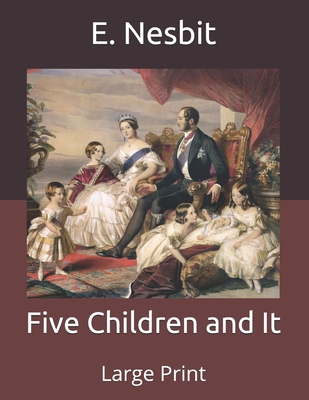 Five Children and It