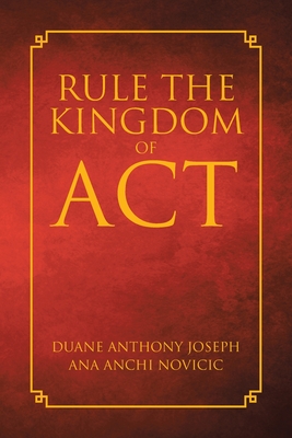 Rule the Kingdom of ACT