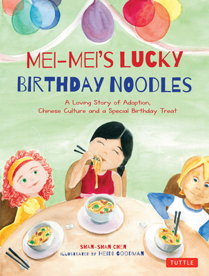 Mei-Mei's Lucky Birthday Noodles Cover Image