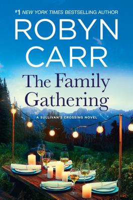 Cover for The Family Gathering (Sullivan's Crossing Novel)