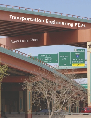 Transportation Engineering FE2+: Introduction of Transportation to Civil Engineering Students Cover Image