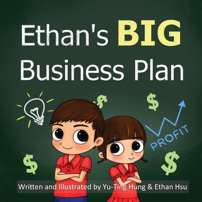 Ethan's BIG Business Plan Cover Image