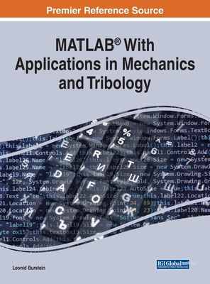 MATLAB(R) With Applications in Mechanics and Tribology Cover Image