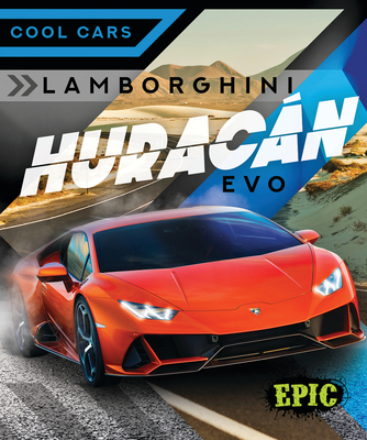Lamborghini Hurácan Evo (Cool Cars) By Thomas K. Adamson Cover Image