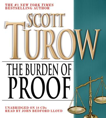 The Burden of Proof By Scott Turow, John Bedford Lloyd (Read by) Cover Image
