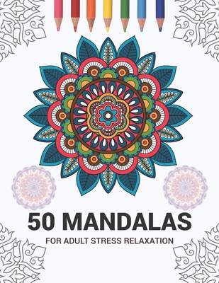 Easy Mandala Patterns Adult Coloring Book: 100 Page Patterns Stress Relief  and Relaxation (Paperback)