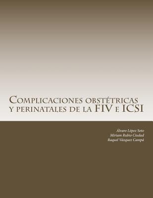Complicaciones obstétricas y perinatales de la FIV e ICSI Cover Image