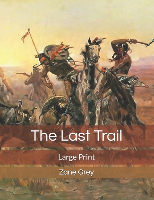 The Last Trail