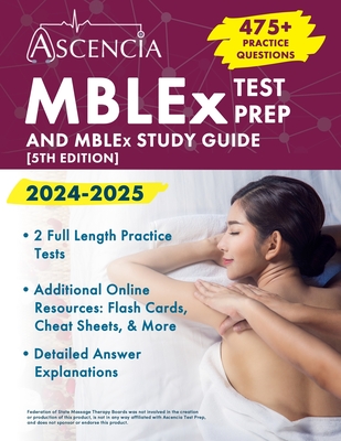 MBLEx Test Prep 2024-2025: 470+ Practice Questions and MBLEx Study Guide Book [5th Edition]