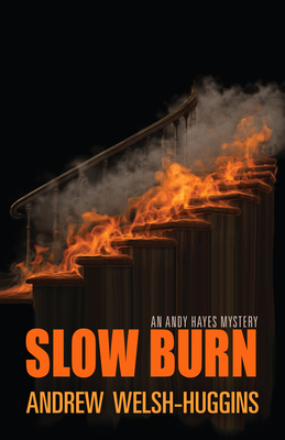 Slow Burn: An Andy Hayes Mystery (Andy Hayes Mysteries) Cover Image