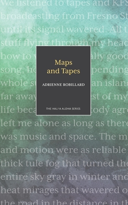 Maps and Tapes By Adrienne Robillard Cover Image