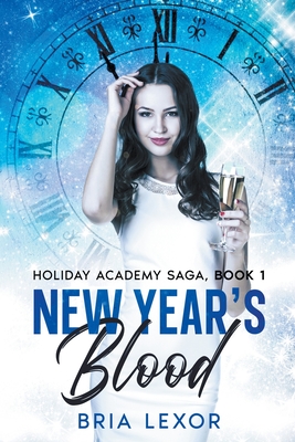 New Year's Blood By Bria Lexor Cover Image