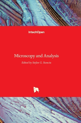 Microscopy and Analysis By Stefan G. Stanciu (Editor) Cover Image